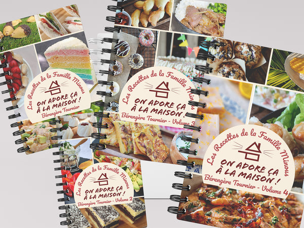 PACK ULTIMATE - COOKBOOKS - Volumes 1 + 2 + 3 + 4 - Les Recettes de la Famille Minous "On adore ça à la Maison"