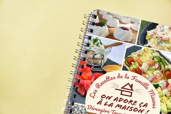 Cookbook - Volume 2 - Les Recettes de la Famille Minous "On adore ça à la Maison"